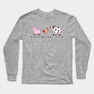 Friends not food Long Sleeve T-Shirt